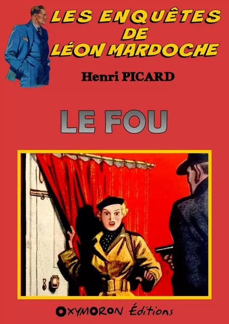 Le Fou - Henri Picard - OXYMORON Éditions