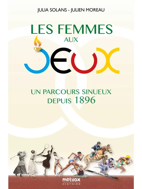 Les Femmes aux Jeux - Julia Solans, Julien Moreau - Metvox Publications