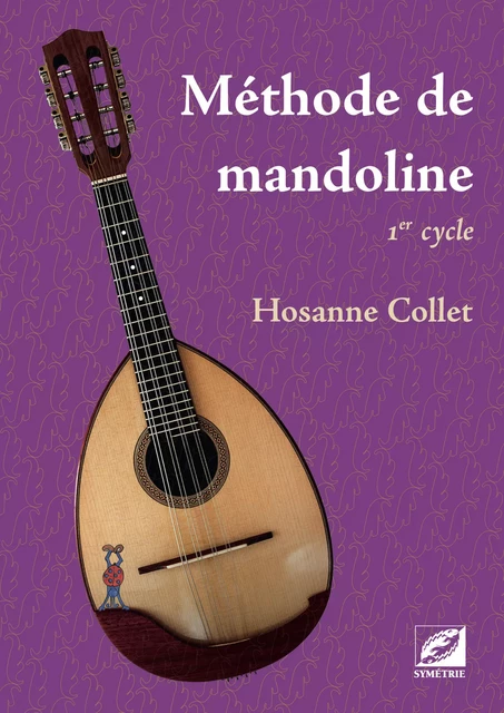 Méthode de mandoline - Hosanne Collet - Symétrie