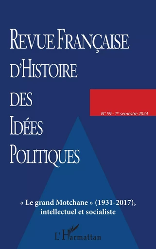 « Le grand Motchane » (1931-2017), intellectuel et socialiste -  - Editions L'Harmattan