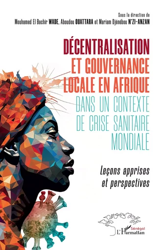 Décentralisation et gouvernance locale en Afrique dans un contexte de crise sanitaire mondiale -  - Harmattan Sénégal