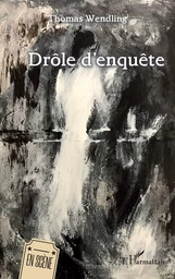 Drôle d’enquête