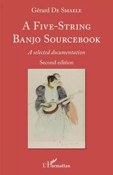 A Five-String Banjo Sourcebook