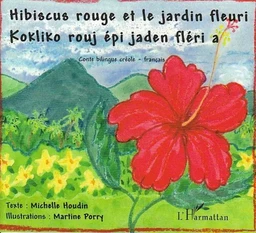 Hibiscus rouge et le jardin fleuri