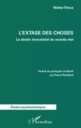 L’extase des choses