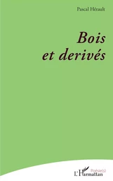 Bois et derivés