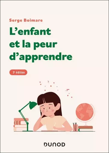 L'enfant et la peur d'apprendre - 3e éd. - Serge Boimare - Dunod