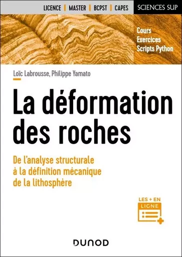 La déformation des roches - Loïc Labrousse, Philippe Yamato - Dunod