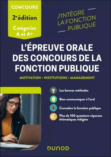 L'épreuve orale des concours de la fonction publique catégories A et A+ - Sylvie Beyssade, Frantz Badufle, Valentin Sartre - Dunod