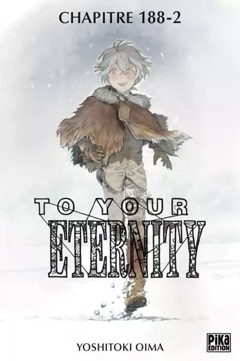 To Your Eternity Chapitre 188 (2) - Yoshitoki Oima - Pika