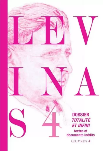 Oeuvres complètes, Tome 4 - Emmanuel Levinas - Grasset