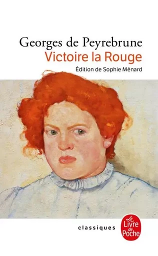 Victoire la Rouge - Georges de Peyrebrune - Le Livre de Poche