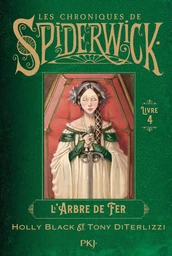 Spiderwick - tome 04 : L'arbre de fer