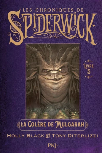 Spiderwick - tome 05 : La colère de Mulgarath - Tony DiTerlizzi, Holly Black - Univers Poche