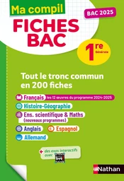 Toutes les matières du tronc commun Première - Ma Compil fiches BAC - Bac 2025- Français, Histoire-Géographie, Enseignement scientifique, Anglais, Espagnol, Allemand 1re - EPUB