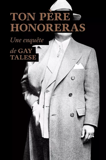 Ton père honoreras - Gay Talese - Editions du sous-sol