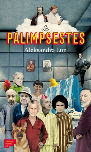 Les Palimpsestes - Aleksandra Lun - Editions du sous-sol