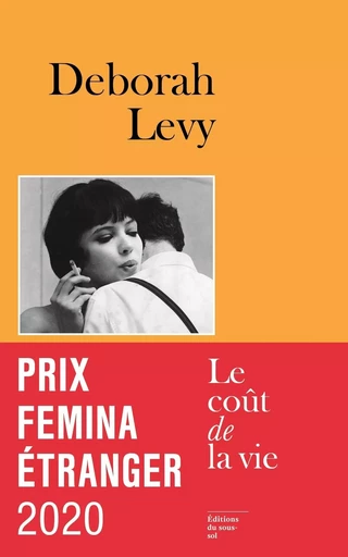 Le Coût de la vie - Deborah Levy - Editions du sous-sol