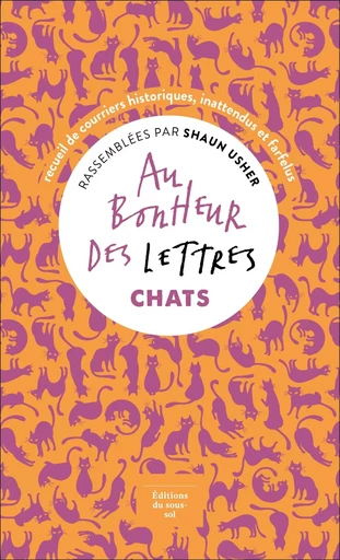 Au bonheur des lettres - Shaun Usher - Editions du sous-sol