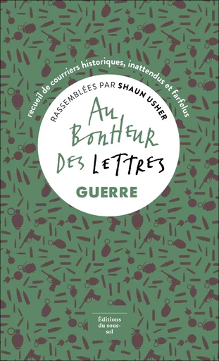 Au bonheur des lettres - Shaun Usher - Editions du sous-sol