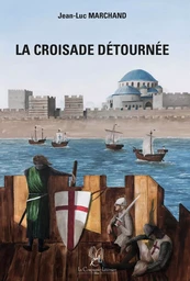 La croisade détournée