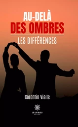 Au-delà des ombres