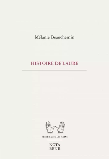 Histoire de Laure - Mélanie Beauchemin - Groupe Nota bene