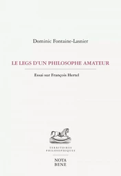 Le legs d'un philosophe amateur