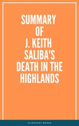 Summary of J. Keith Saliba's Death in the Highlands