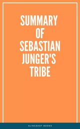 Summary of Sebastian Junger's Tribe