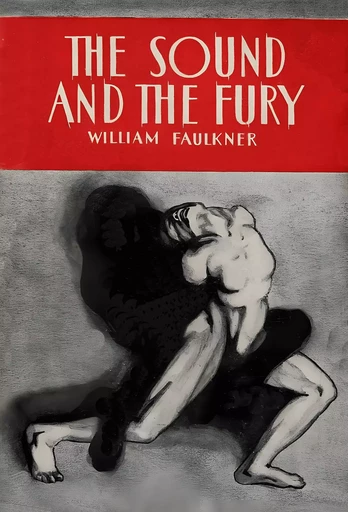 The Sound and the Fury - William Faulkner - Horizon Ridge Publishing