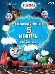 Thomas de Stoomlocomotief - De bedtijdverzameling (5 minuten-verhalen)