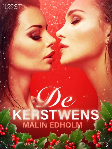 De kerstwens - Erotisch kerstverhaal - Malin Edholm - Saga Egmont International