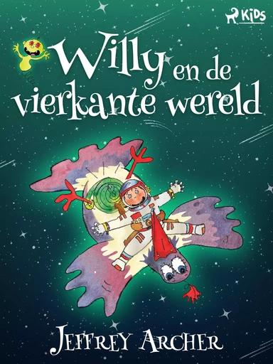 Willy en de vierkante wereld - Jeffrey Archer - Saga Egmont International