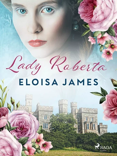 Lady Roberta - Eloisa James - Saga Egmont International