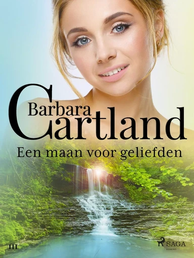 Een maan voor geliefden - Barbara Cartland - Saga Egmont International