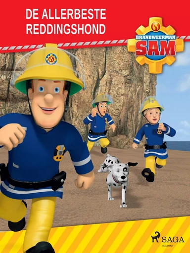 Brandweerman Sam - De allerbeste reddingshond -  Mattel - Saga Egmont International