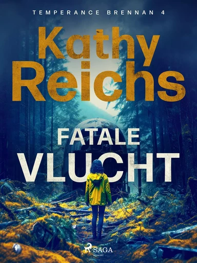 Fatale vlucht - Kathy Reichs - Saga Egmont International