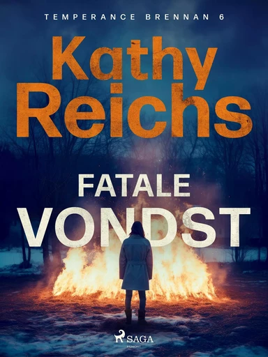 Fatale vondst - Kathy Reichs - Saga Egmont International