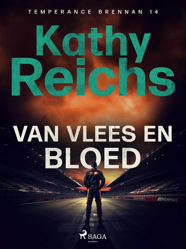 Van vlees en bloed - Kathy Reichs - Saga Egmont International