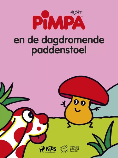 Pimpa - Pimpa en de dagdromende paddenstoel -  Altan - Saga Egmont International