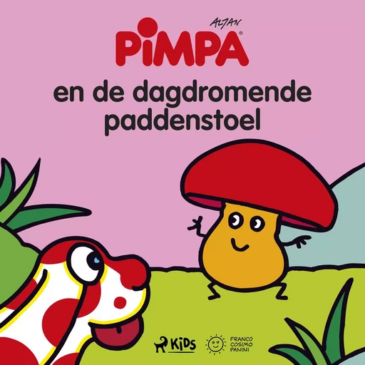 Pimpa - Pimpa en de dagdromende paddenstoel -  Altan - Saga Egmont International