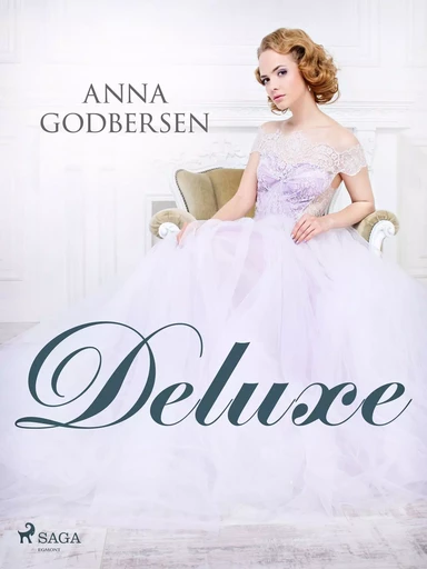 Deluxe - Anna Godbersen - Saga Egmont International