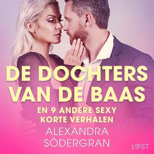 De dochters van de baas en 9 andere sey korte verhalen - Alexandra Södergran - Saga Egmont International