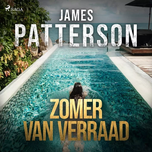 Zomer van verraad - James Patterson, Andrew Gross - Saga Egmont International