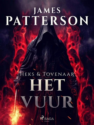 Het vuur - James Patterson, Jill Dembowski - Saga Egmont International