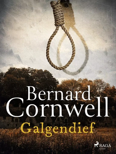 Galgendief - Bernard Cornwell - Saga Egmont International