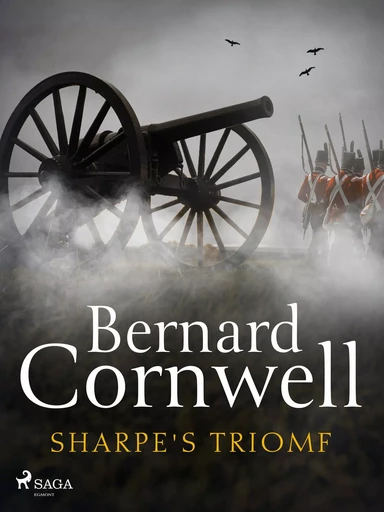 Sharpe's triomf - Bernard Cornwell - Saga Egmont International