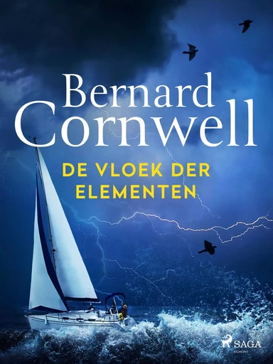 De vloek der elementen - Bernard Cornwell - Saga Egmont International