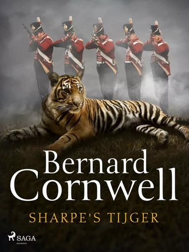 Sharpe's tijger - Bernard Cornwell - Saga Egmont International